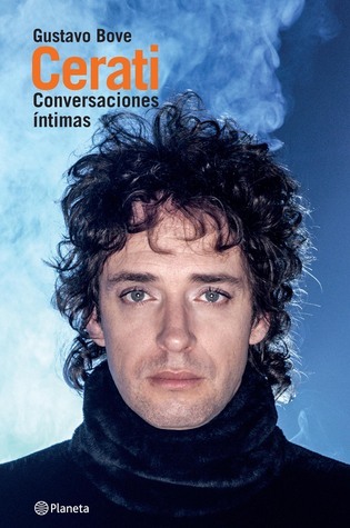 Cerati: conversaciones íntimas
