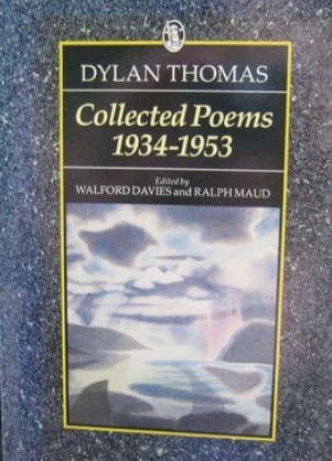 Collected Poems 1934-1953 by Dylan Thomas | Goodreads