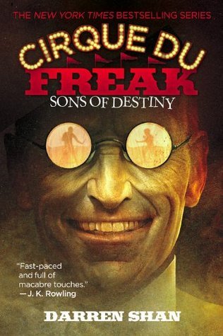 Sons of Destiny (Cirque Du Freak, #12)
