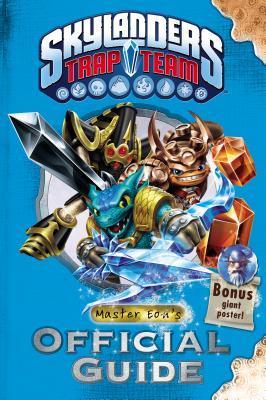 Skylanders Trap Team: Master Eon's Official Guide by Grosset & Dunlap ...