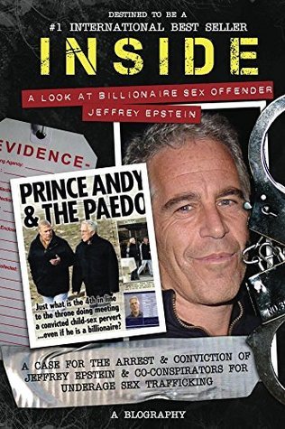 Inside A Look at Billionaire Sex Offender Jeffrey Epstein: Jeffrey