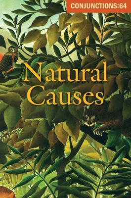 Conjunctions #64, Natural Causes book cover