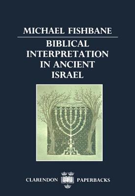 Biblical Interpretation in Ancient Israel book cover