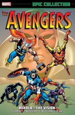 Avengers Epic Collection, Vol. 4: Behold… The Vision