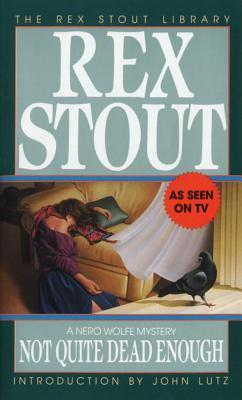 Not Quite Dead Enough - A Nero Wolfe Novella book cover