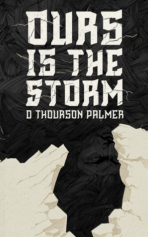Ours is the Storm book cover