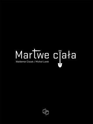 Martwe ciała