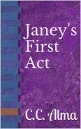 Janey's First Act