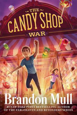 The Candy Shop War (The Candy Shop War, #1)