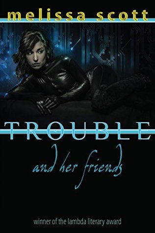 Trouble and Her Friends