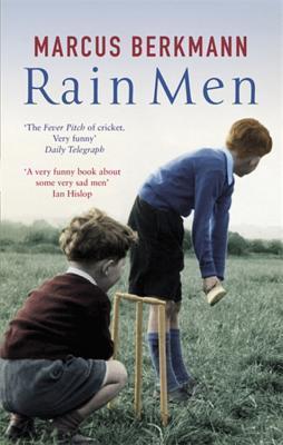 Rain Men: The Madness of Cricket