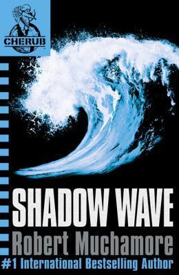 Shadow Wave (Cherub, #12)