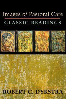 Images of Pastoral Care: Classic Readings