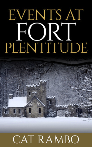 Events at Fort Plentitude book cover