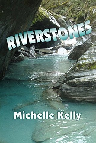 Riverstones: Book One of the Riverstones Series