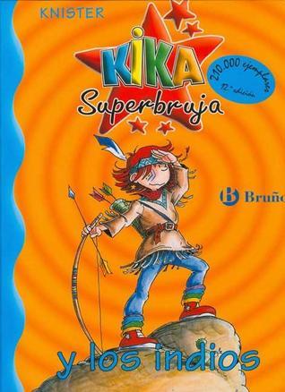 Kika Superbruja y los indios book cover