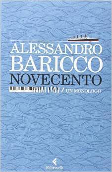 Novecento. Un monologo