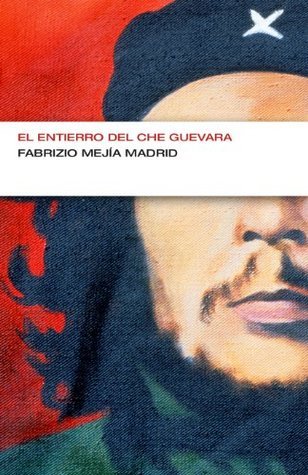 El entierro del Che Guevara (Colección Endebate) book cover
