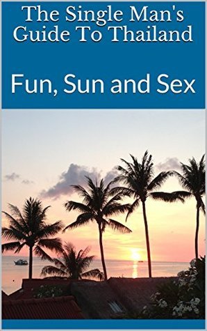 THAILAND TRAVEL GUIDE FOR SINGLE MAN visual data 3