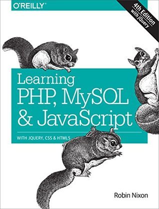 Learning Php, MySQL & JavaScript: With Jquery, CSS & Html5 by Robin ...