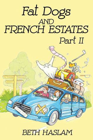 Fat Dogs And French Estates Part 2