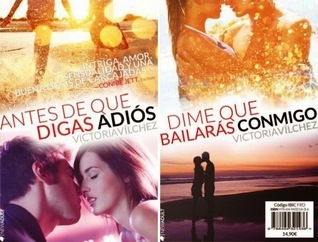 Antes De Que Digas Adiós / Dime Que Bailarás Conmigo book cover