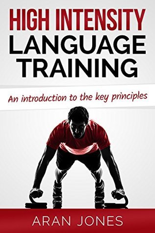 High Intensity Language Training: An introduction to the key principles