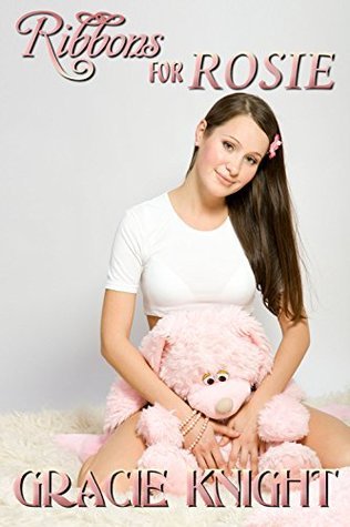 Ribbons for Rosie by Gracie Knight | Goodreads