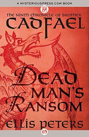 Dead Man's Ransom (The Chronicles of Brother Cadfael #9)
