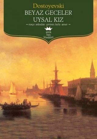 Beyaz Geceler - Uysal Kız book cover