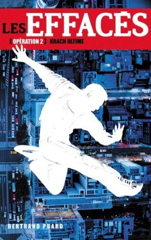 Les Effacés 2-Krach ultime + nouvelle bonus "L'effacement de Mathilde" book cover