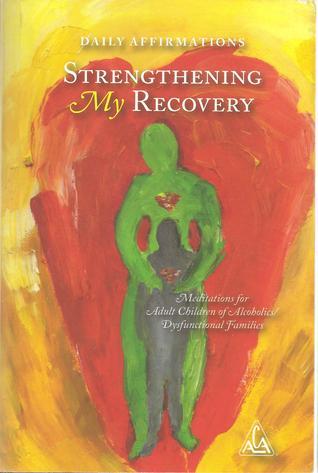 Daily Affirmations Strengthening My Recovery Meditations