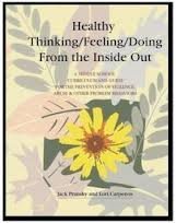 Healthy thinking/feeling/doing from the inside out;: A middle school ...