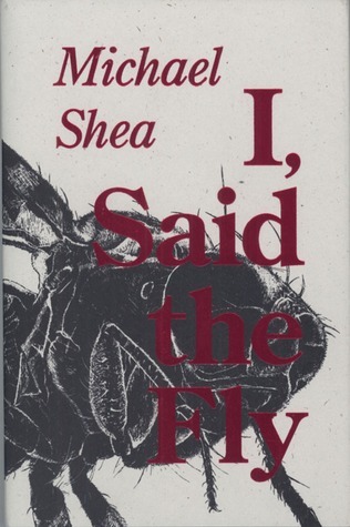 I, Said the Fly