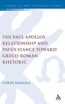 The Paul-Apollos Relationship and Paul's Stance toward Greco-Roman