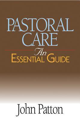 Pastoral Care: An Essential Guide