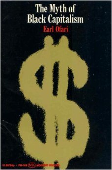 The Myth of Black Capitalism by Earl Ofari | Goodreads