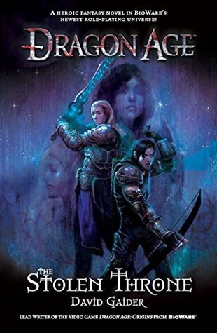 The Stolen Throne (Dragon Age Book 1)