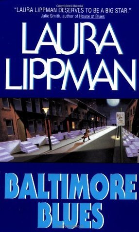 Baltimore Blues (Tess Monaghan, #1)