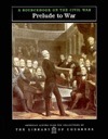 Prelude to War: a sourcebook on the Civil War by Ed Carter Smith ...