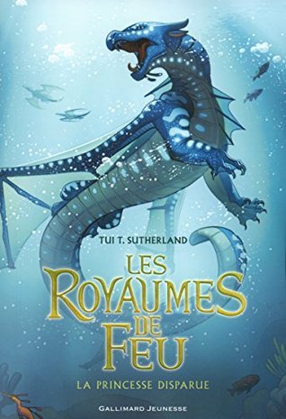 La Princesse disparue (Les Royaumes de Feu #2)