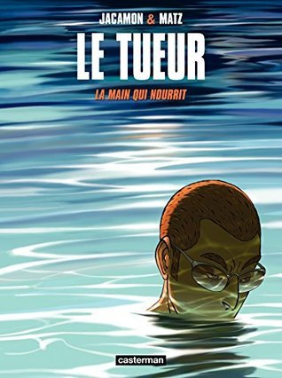 Le Tueur - Tome 12 - La main qui nourrit book cover