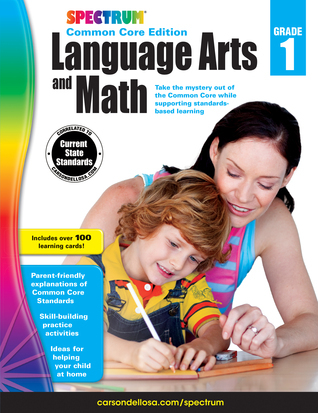 Spectrum Language Arts and Math Grade 1: Common Core Edition by LLC ...