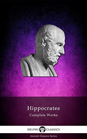 Complete Works of Hippocrates book cover