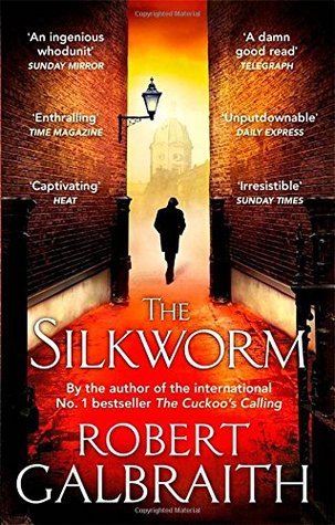 The Silkworm (Cormoran Strike, #2)