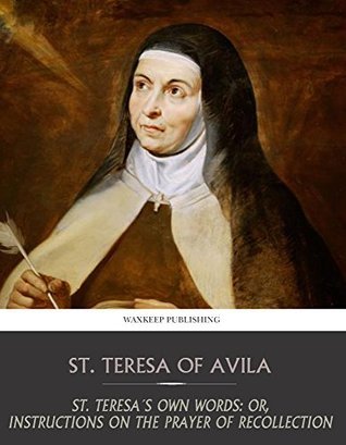 St. Teresa's Own Words book cover