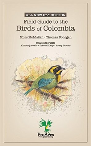 Field Guide to the Birds of Colombia