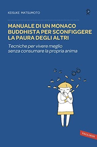 Manuale di un monaco buddhista per sconfiggere la paura degli altri book cover