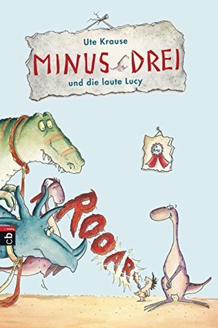 Minus Drei und die laute Lucy book cover