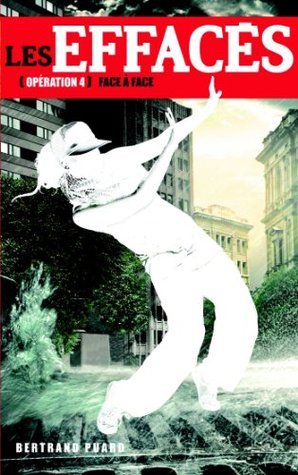 Les Effacés - Tome 4 - Face à face book cover
